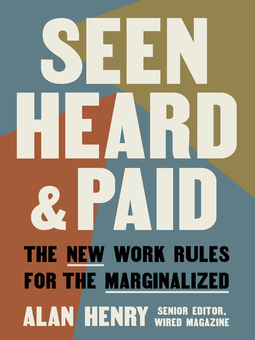 Title details for Seen, Heard, and Paid by Alan Henry - Wait list